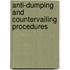 Anti-Dumping And Countervailing Procedures