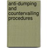 Anti-Dumping And Countervailing Procedures by United Nations: Conference on Trade and Development