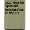 Applying For Spousal Immigration To The Us door David W. Gearhart