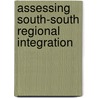 Assessing South-South Regional Integration by United Nations: Conference on Trade and Development