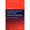 Asynchronous Operators Of Sequential Logic door Vadim Vasyukevich