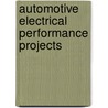 Automotive Electrical Performance Projects door Tony Candela