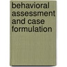 Behavioral Assessment And Case Formulation by William O'Brien