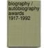 Biography / Autobiography Awards 1917-1992