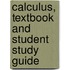 Calculus, Textbook and Student Study Guide