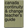 Canada Continuity & Change Teacher's Guide by Pauline Quinlan