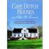 Cape Dutch Houses And Other Old Favourites