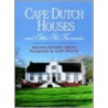 Cape Dutch Houses And Other Old Favourites door Phillida Brooke Simons