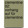 Clementine 02: Vorhang auf für Clementine door Sara Pennypacker