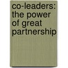 Co-Leaders: The Power Of Great Partnership door Warren G. Bennis
