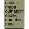 Codice mapa Quinatzin/ Codex Quinatzin Map door Luz Maria Mohar Betancourt