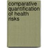 Comparative Quantification Of Health Risks