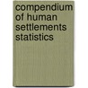 Compendium Of Human Settlements Statistics door United Nations: Department Of Economic And Social Affairs