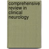 Comprehensive Review In Clinical Neurology door Larna Chahine