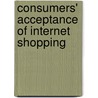 Consumers' Acceptance Of Internet Shopping door Aulvin Basyir