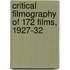 Critical Filmography Of 172 Films, 1927-32