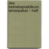 Das Betriebspraktikum. Lehrerpaket / -heft by Heinz Jacobs