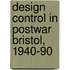 Design Control In Postwar Bristol, 1940-90