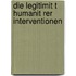 Die Legitimit T Humanit Rer Interventionen