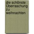 Die schönste Überraschung zu Weihnachten
