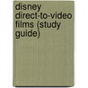 Disney Direct-To-Video Films (Study Guide) by Source Wikipedia