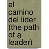 El Camino del Lider (the Path of a Leader) door David Fischman