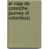 El Viaje de Colon(the Journey of Columbus) by Melinda Lilly
