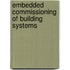 Embedded Commissioning Of Building Systems