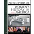 Encyclopedia Of Women's History In America