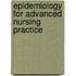 Epidemiology For Advanced Nursing Practice