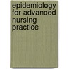 Epidemiology For Advanced Nursing Practice door Mackinnon