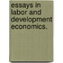 Essays In Labor And Development Economics.