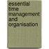 Essential Time Management And Organisation