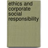 Ethics And Corporate Social Responsibility door Ronald R. Sims