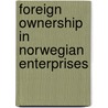 Foreign Ownership In Norwegian Enterprises door Arthur Stonehill