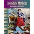 Founding Mothers, Women Who Shaped America