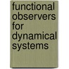Functional Observers For Dynamical Systems door Tyrone Fernando