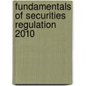Fundamentals of Securities Regulation 2010 door Louis Loss