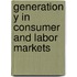 Generation Y In Consumer And Labor Markets