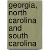 Georgia, North Carolina And South Carolina door Fodor's