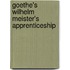 Goethe's  Wilhelm Meister's Apprenticeship