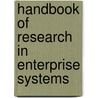 Handbook Of Research In Enterprise Systems door Sanjay Kumar