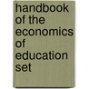 Handbook Of The Economics Of Education Set door Stephen J. Machin