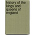 History Of The Kings And Queens Of England