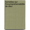 Homelies Sur L'Incomprehensibilite De Dieu by Jean Chrysostome