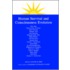 Human Survival And Consciousness Evolution