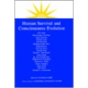 Human Survival And Consciousness Evolution door Stanislav Grof