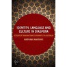 Identity, Language And Culture In Diaspora by Maryam Jamarani