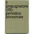 Il Propugnatore (26); Periodico Bimestrale