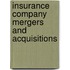 Insurance Company Mergers And Acquisitions